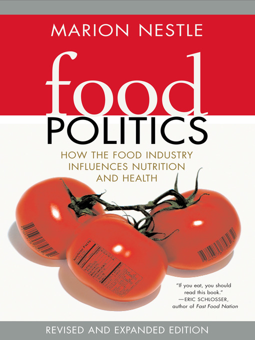 Title details for Food Politics by Marion Nestle - Wait list